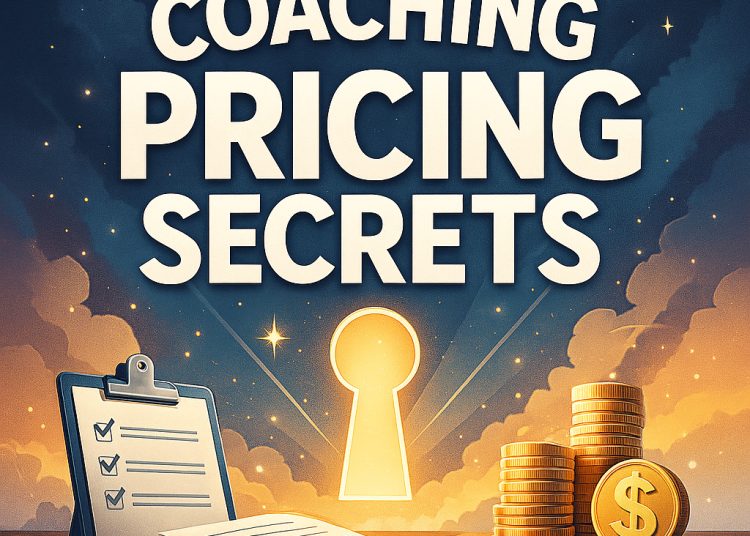 Coaching Pricing Secrets: Must-Have Tips for Affordable Success