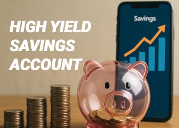 High Yield Savings Account: Top Must-Have No-Minimum Banks